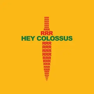 Hey Colossus - Rrr -Download-