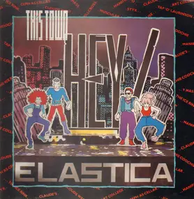 Hey! Elastica - This Town