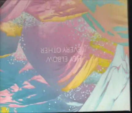 Hey Elbow - Every Other