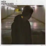 Hey Mercedes - Loses Control