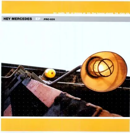 HEY MERCEDES - HEY MERCEDES
