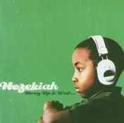 Hezekiah - Hurry Up & Wait