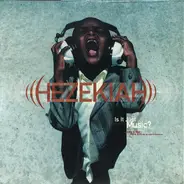 Hezekiah - Is It Just Music?