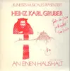 LP - Heinz Karl Gruber, HK Gruber - An Einen Haushalt - signiert