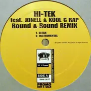 Hi-Tek Feat. Jonell & Kool G Rap - Round & Round (Remix)