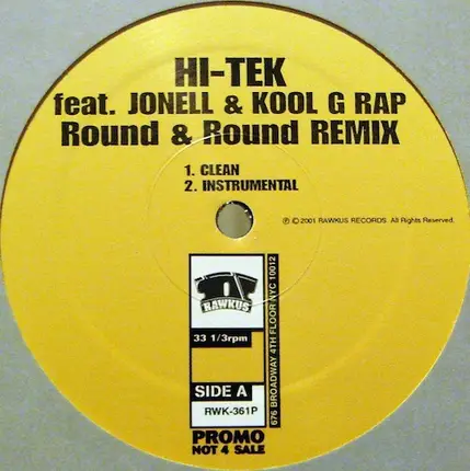 Hi-Tek Feat. Jonell & Kool G Rap - Round & Round (Remix)