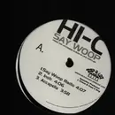 LP - Hi-C - Say Woop / Let Me Know