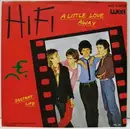 7inch Vinyl Single - Hi Fi - A Little Love Away