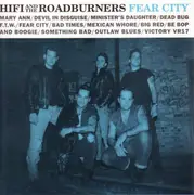 CD - Hi Fi And The Roadburners - Fear City