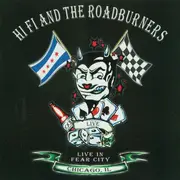 CD - Hi Fi And The Roadburners - Live In Fear City