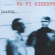 CD - Hi Fi Killers - Loaded