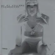 Hi Fi Killers - Possession
