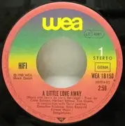 7inch Vinyl Single - Hi Fi - A Little Love Away