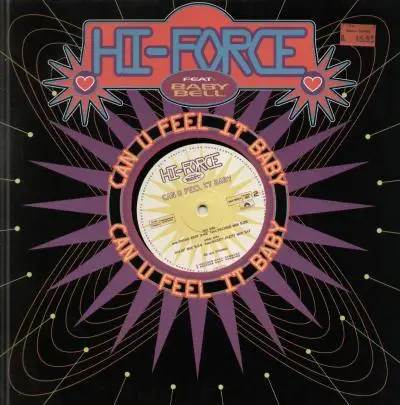 Hi-Force - Can You Feel It Baby