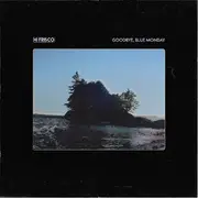 LP - Hi Frisco - Goodbye, Blue Monday