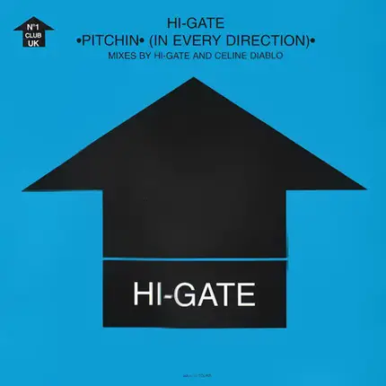 Hi-Gate - Pitchin' (In Every Direction)