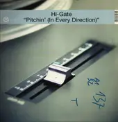 Hi-Gate - Pitchin' (In Every Direction)