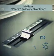 Hi-Gate - Pitchin' (In Every Direction)