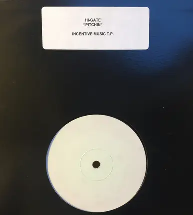 Hi-Gate - Pitchin' (In Every Direction)