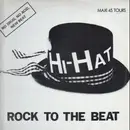 12inch Vinyl Single - Hi-Hat - Rock To The Beat