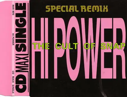 Hi Power - The Cult Of Snap (Special Remix)