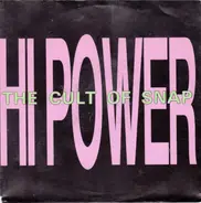 Hi Power - The Cult Of Snap