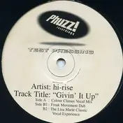 Hi-Rise - Givin It' Up