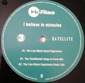 Hi-Rise - I Believe In Miracles