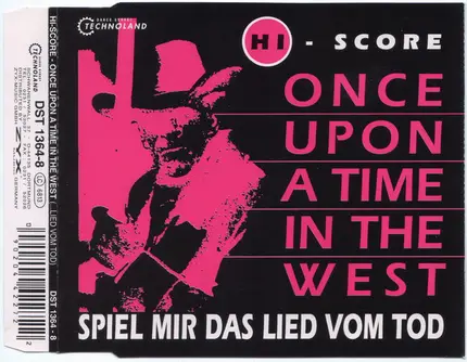 Hi-Score - Once Upon A Time In The West / Spiel Mir Das Lied Vom Tod
