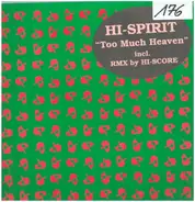 Hi-Spirit - Too Much Heaven