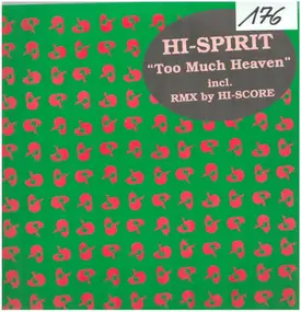 Hi-Spirit - Too Much Heaven