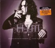 Him - Heartache Every Moment & Close To The Flame