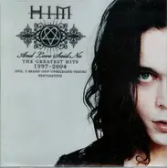 Him - And Love Said No: The Greatest Hits 1997-2004