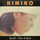 LP - Himiko - Irony / True Colors
