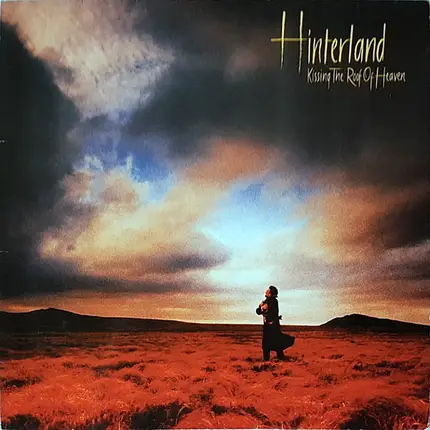 Hinterland - Kissing the Roof of Heaven