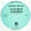 12inch Vinyl Single - Hinda Hicks - If You Want Me