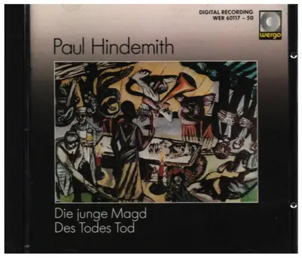 Hindemith - Die Junge Magd / Des Todes Tod