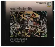 CD - Hindemith - Die Junge Magd / Des Todes Tod