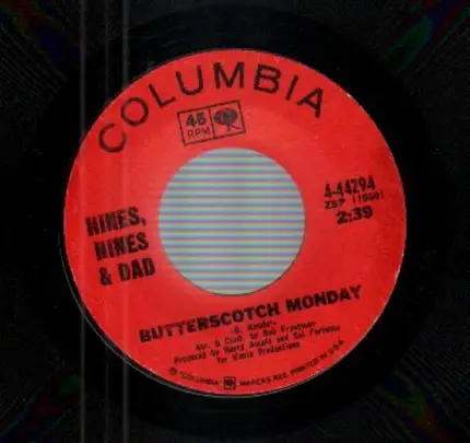 Hines, Hines & Dad - Butterscotch Monday / Look For The Silver Lining