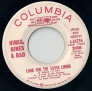 Hines, Hines & Dad - Look For The Silver Lining