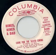 Hines, Hines & Dad - Look For The Silver Lining