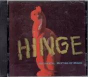 Hinge - Accidental Meeting of Minds