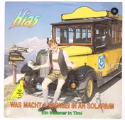 Hias - Was Macht A Papagei In An Solarium / Ein Indianer In Tirol