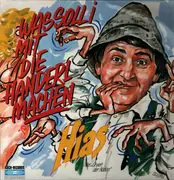 LP - Hias - Was Soll I Mit Die Handerl Machen