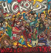 Hickoids - Waltz a Crossdress Texas