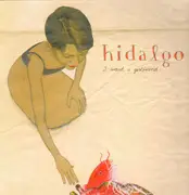 LP - Hidalgo - I Want A Friend - White Vinyl