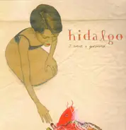 Hidalgo - I WANT A FRIEND