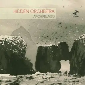 hidden orchestra - Archipelago