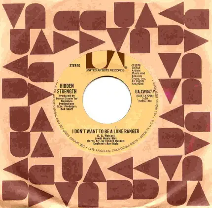 Hidden Strength - I Don't Want To Be A Lone Ranger / Happy Song