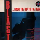 LP - Hidden Charms, Garry Jones a.o. - Blast....From The Hip To The Heart